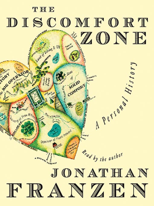 Title details for The Discomfort Zone by Jonathan Franzen - Available